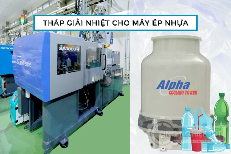 Tháp giải nhiệt cho máy nhựa mang đến nhiều lợi ích